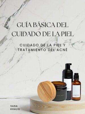 cover image of Guía básica del cuidado de la piel